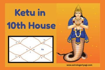 Ketu in 10th House