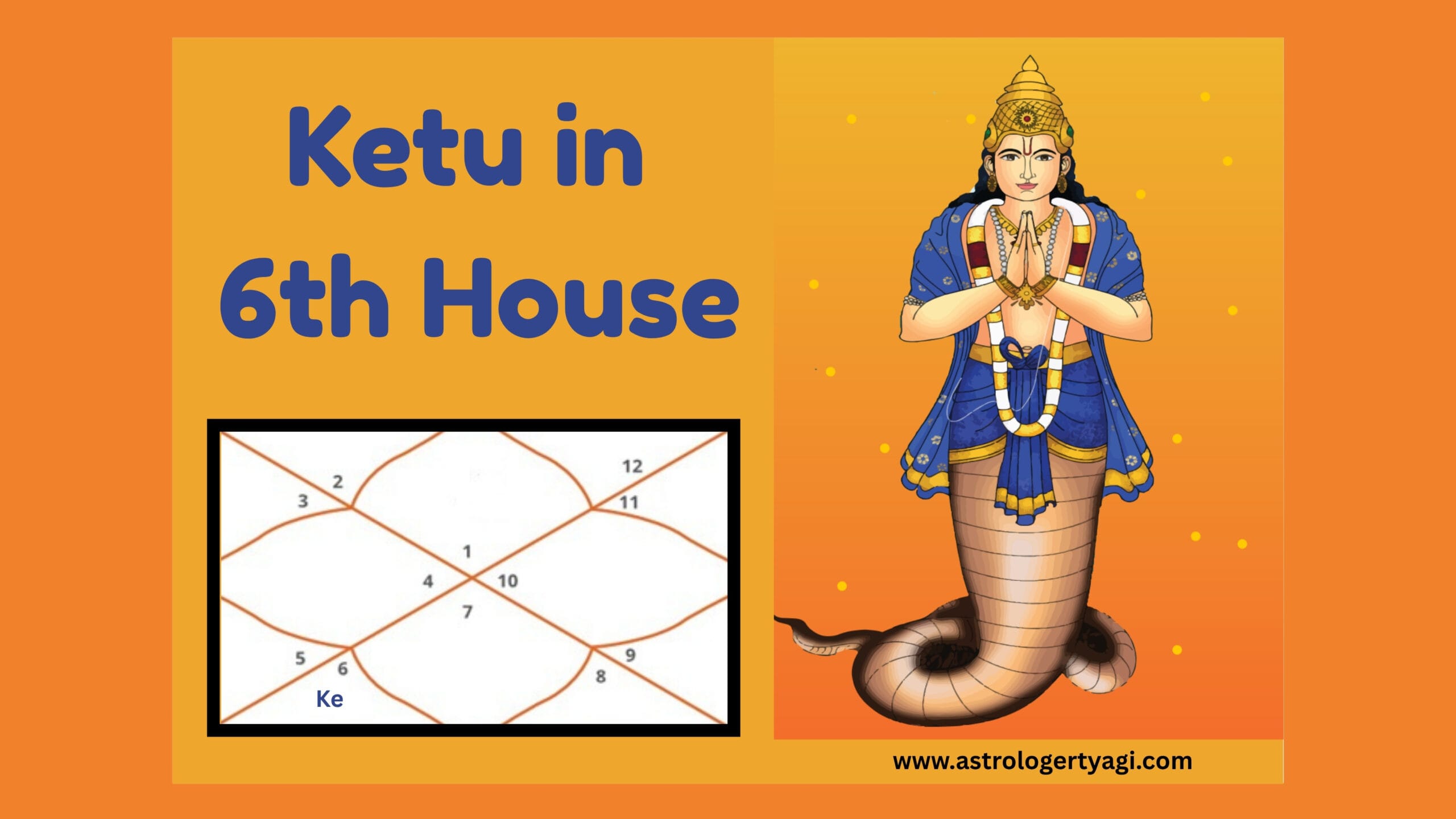 Ketu in 6th House