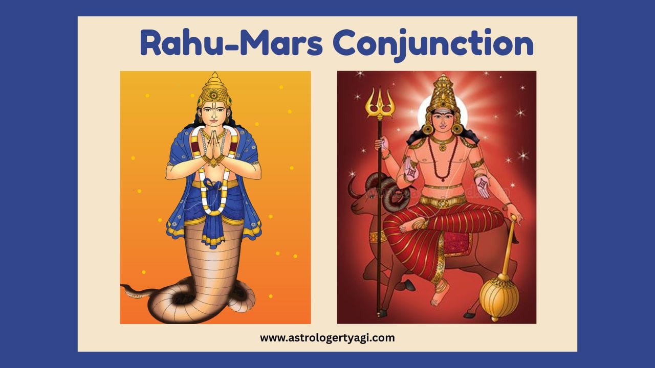 Rahu-Mars Conjunction